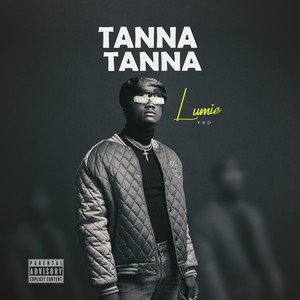 Tanna Tanna (Explicit)