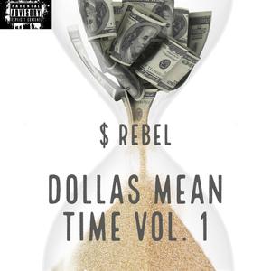 Dollas Mean Time, Vol. 1 (Explicit)