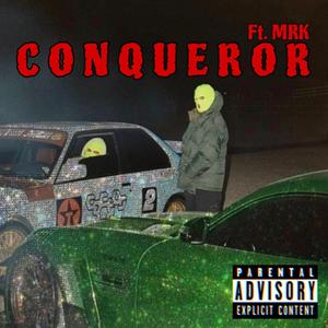 CONQUEROR (feat. MRK)