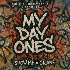 My Day Ones (Explicit)