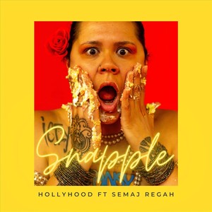 Snapple (feat. Semaj Regah) [Explicit]