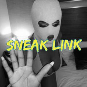 $neak Link (Explicit)