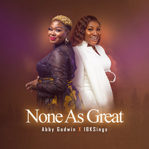 None As Great (feat. IBKSings)