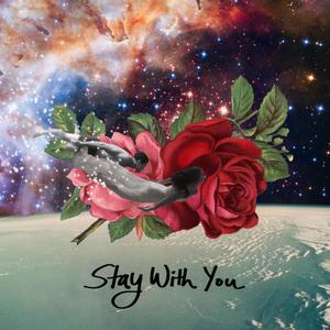 Stay With You (Explicit)