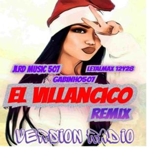 Él Villancico (feat. Gabinho507 & JLRD Music 507) [Remix]