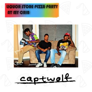 Liquor Store Pizza Party at My Crib (Explicit)