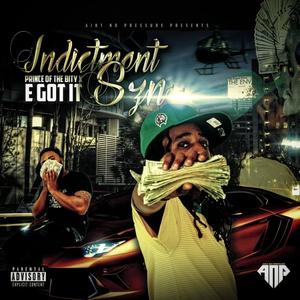 Indictment Season (feat.E Got It) [Explicit]