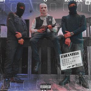 Tarantell (Explicit)