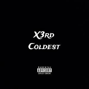 Coldest (Explicit)