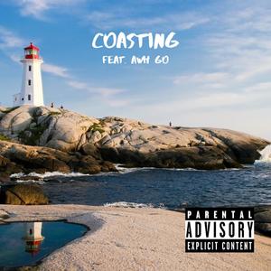 Coasting (feat. Awh Go) (Explicit)
