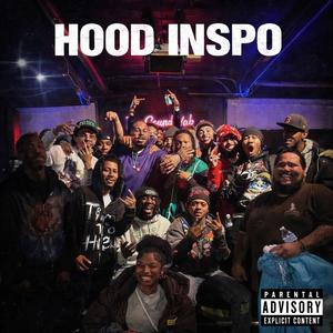 Hood Inspo (Explicit)