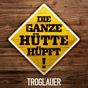 Die ganze Hütte hüpft