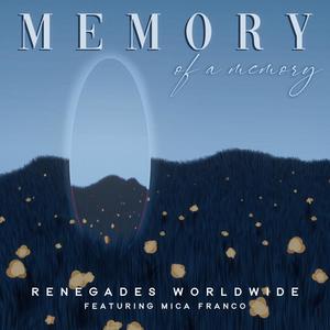 Memory of a Memory (feat. Maya Miko, Fega Michaels , Micwise & Mica Franco) [Extended]