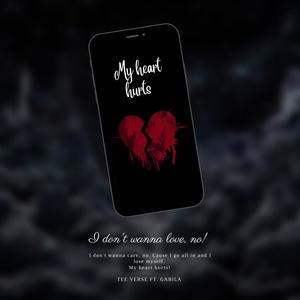 My Heart Hurts (feat. Gabila) [Explicit]