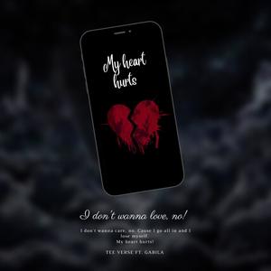 My Heart Hurts (feat. Gabila) (Explicit)