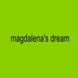 magdalena's dream