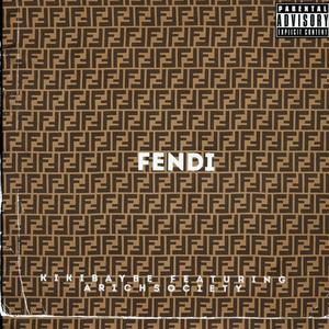 FENDI (feat. ARICHSOCIETY) (Full Remix Version)