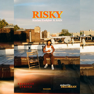 RISKY (Explicit)