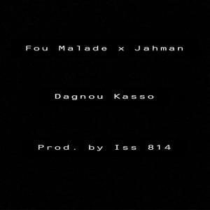 Dañu Kasso (feat. Jahman X-Press & Iss 814) [Explicit]