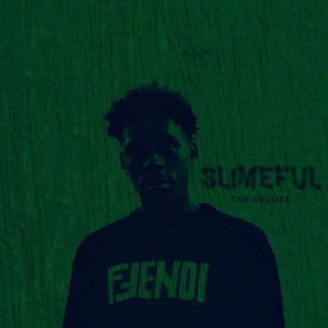 SLIMEFUL (DELUXE) [Explicit]