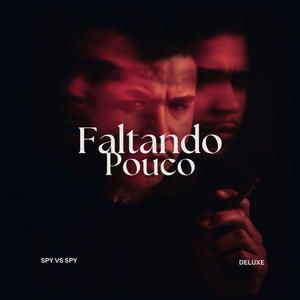 Faltando Pouco (Explicit)