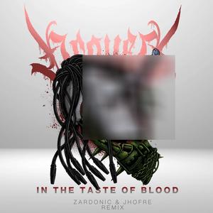 In The Taste Of Blood (feat. Jhofre) (Remix)