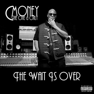 C-Money the One - When It Comes to Me (Explicit)