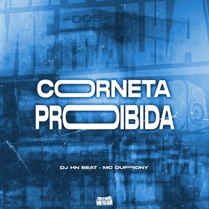 Corneta Proibida (Explicit)