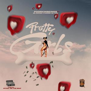 Pretty Girls (feat. OG Scoob, Rambo Da God & Mykel on the beat) (Thuggish Ruggish Bone Bounce Mix|Explicit)