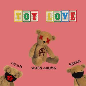 TOY LOVE (Explicit)