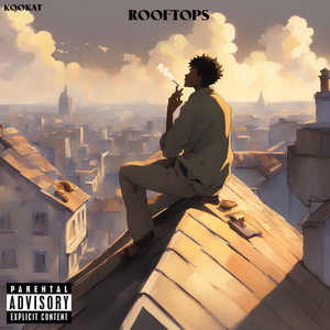 Rooftops (Explicit)