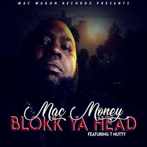 Mac Money - Blokk YA Head