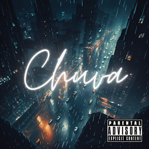 Chuva (Explicit)