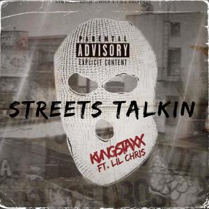 Streets Talkin' (feat. Lil' Chris) [Explicit]