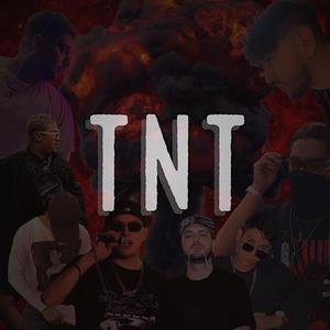 TNT (feat. Mon-King, Dagon RL, A$TORGA, Ozek, Karlos Vega, Bossiete & Eiten) (Explicit)
