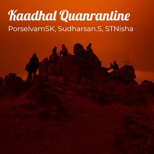 Kaadhal Quanrantine