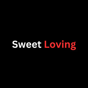 Sweet Loving