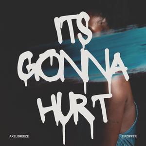 It's Gonna Hurt (feat. zip zipper) (Radio Edit)