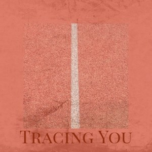 Tracing You