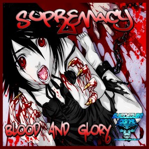 Blood & Glory (Original Mix)