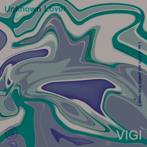 Unknown Lover (Aleito Remix)