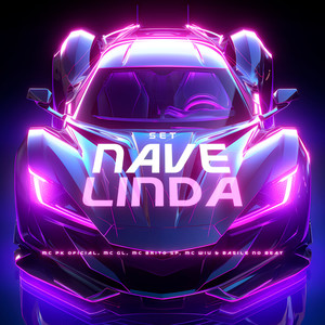Set Nave Linda (Explicit)
