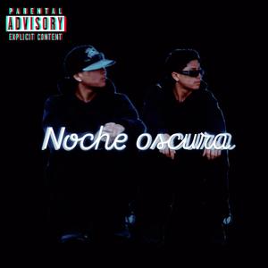 Noche oscura (Explicit)