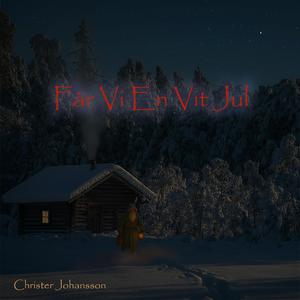 Får Vi En Vit Jul (feat. Eva-Lena Sjöberg) (Explicit)