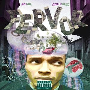 FERVOR (feat. GMB Wheez) [Explicit]