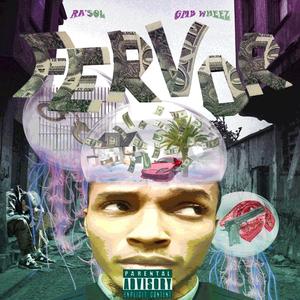 FERVOR (feat. GMB Wheez) (Explicit)