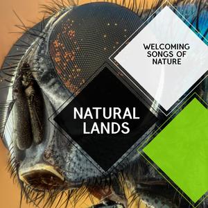 Natural Lands - Welcoming Songs of Nature