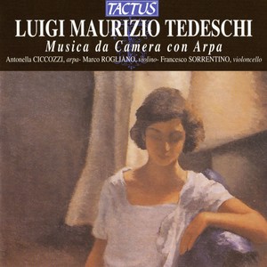 TEDESCHI, L.M.: Chamber Music (Rogliano, Sorrentino, Ciccozzi)