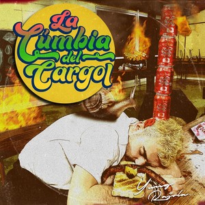 La Cúmbia del Cargol (Explicit)