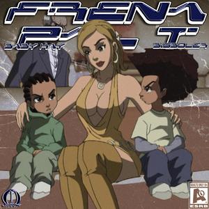 Frena Pal T (feat. Big Boler) (Explicit)